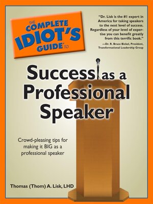 cover image of The Complete Idiot's Guide to Success as a Professional Speaker